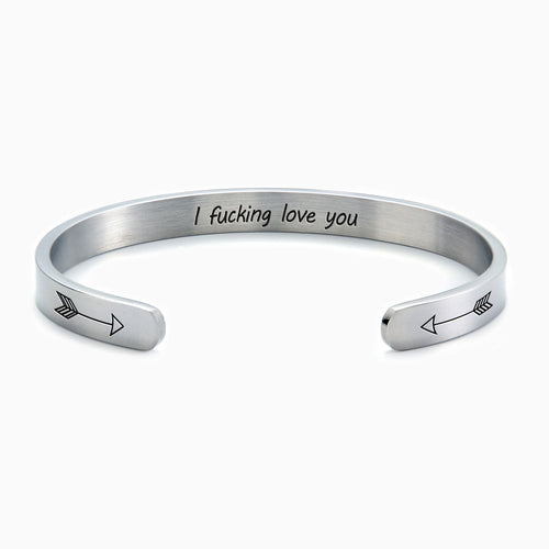 I Fucking Love You Personalizable Cuff Bracelet