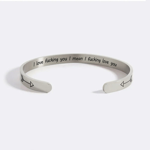 I Love F***ing You I Mean I F***ing Love you Cuff Bracelet