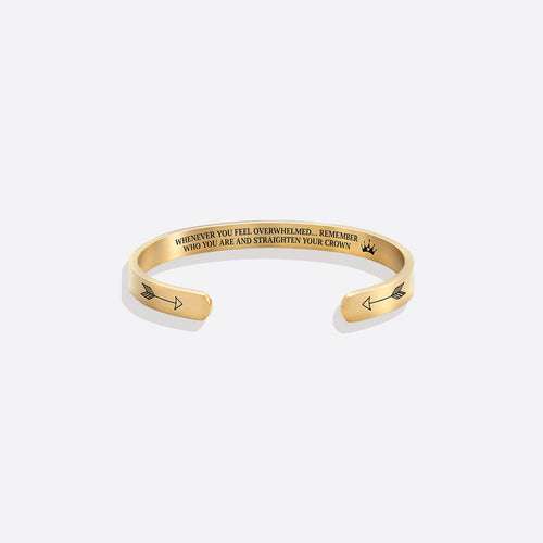 Remember Who You Are and Straighten Your Crown Personalizable Cuff Bracelet